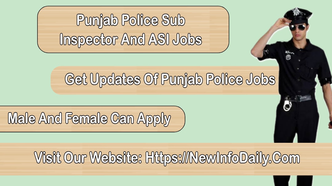 Punjab Police Sub Inspector and ASI Jobs 2023