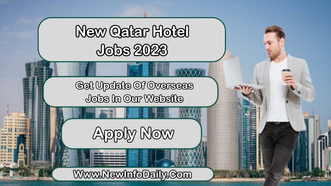 New Qatar Hotel Fresh Job 2023